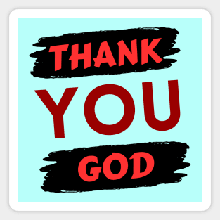 Thank You God | Christian Magnet